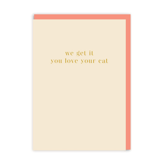 You Love Your Cat Greeting Card 1600