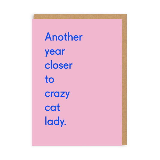 Another Year Closer Greeting Card 1600